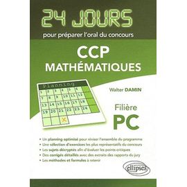Mathématiques - Concours Ccp, Filière Pc