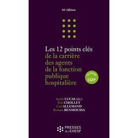 Les 12 Points Clés De La Carrière Des Agents De La Fonction Publique Hospitalière