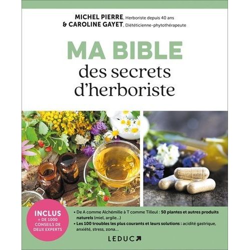 Ma Bible Des Secrets D'herboriste
