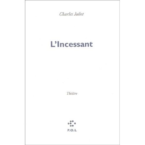 L'incessant