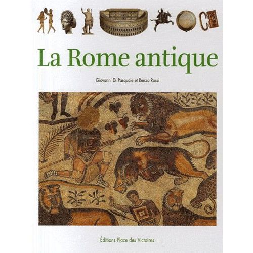 La Rome Antique