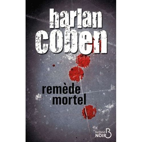 Remède Mortel
