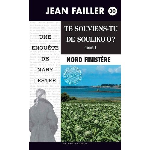 Les Enquêtes De Mary Lester - Tome 30 - Te Souviens-Tu De Souliko'o ? - Partie 1
