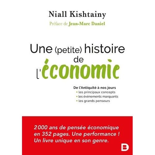 Une (Petite) Histoire De L'économie