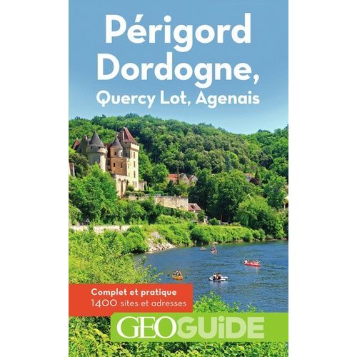 Périgord, Dordogne, Quercy Lot, Agenais
