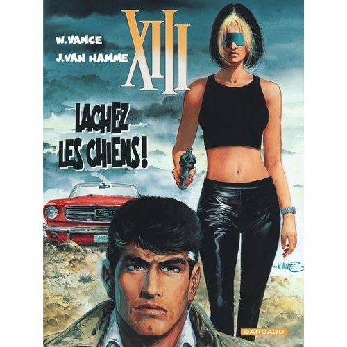 Xiii - Tome 15 - Lâchez Les Chiens !