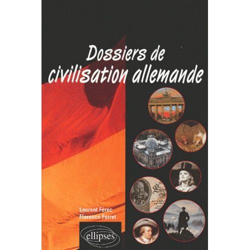 Dossiers De Civilisation Allemande
