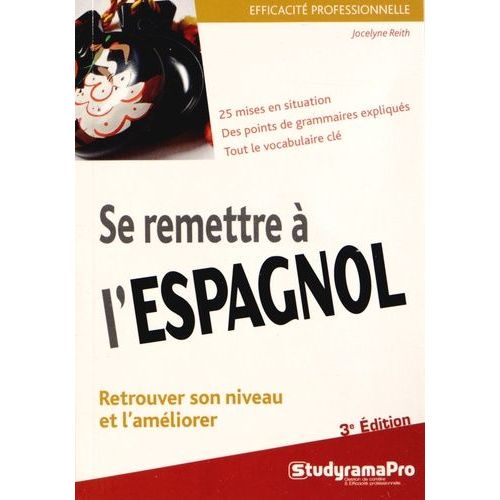 Se Remettre À L'espagnol