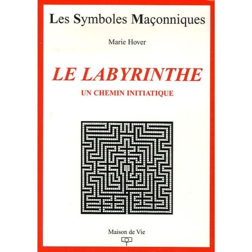 Le Labyrinthe - Un Chemin Initiatique