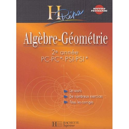 Algèbre-Géométrie 2e Année Pc-Pc*/Psi-Psi*
