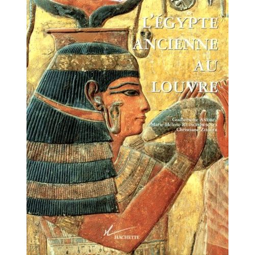 L'égypte Ancienne Au Louvre