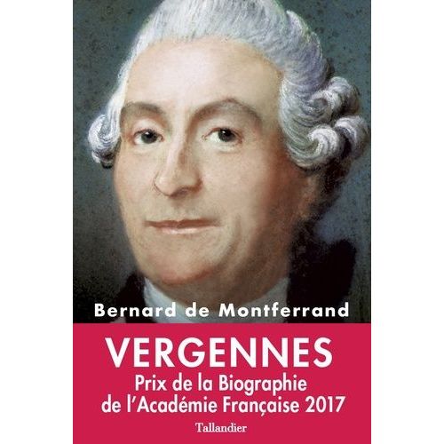 Vergennes - La Gloire De Louis Xvi