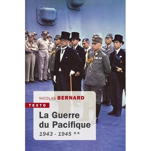 La Guerre Du Pacifique - Tome 2, 1943-1945