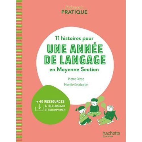 Pédagogie Pratique - 11 Histoires Pour Une Année De Langage En Ms Maternelle Epub Fxl - Ed. 2021
