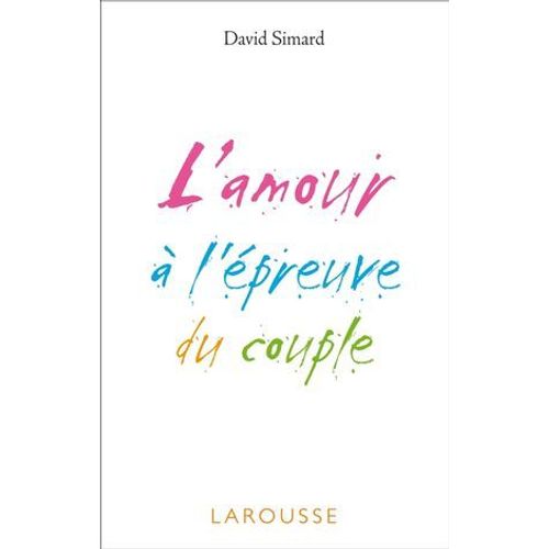 L'amour À L'épreuve Du Couple