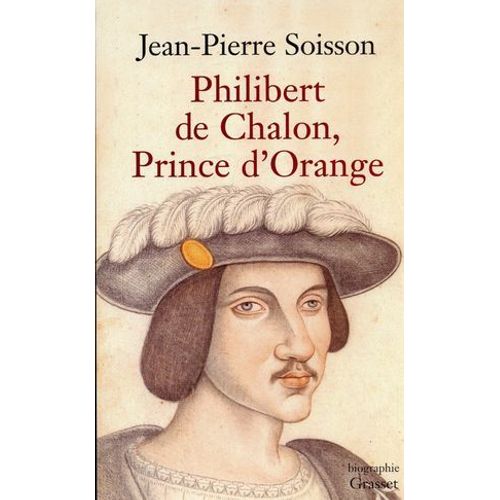 Philibert De Chalon, Prince D'orange