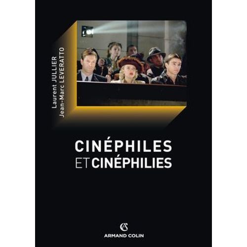 Cinéphiles Et Cinéphilies