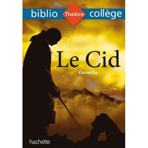 Bibliocollège - Le Cid, Corneille