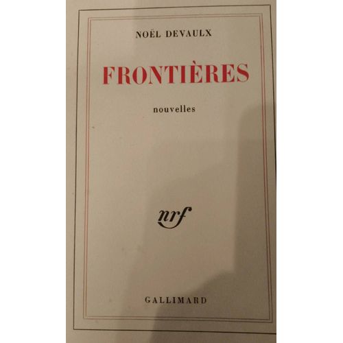 Noël Devaulx : Frontières