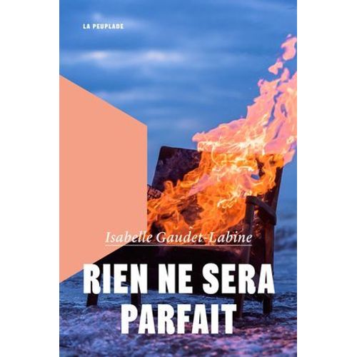 Rien Ne Sera Parfait