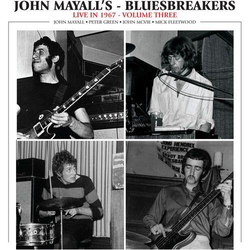 John Mayall & The Bluesbreakers - Live In 1967 Vol. 3 [Compact Discs]