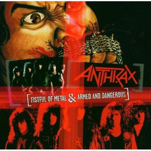Anthrax - Fistful Of Metal/Armed And Dangerous [25th Anniversary Edition] [Vinyl Lp]