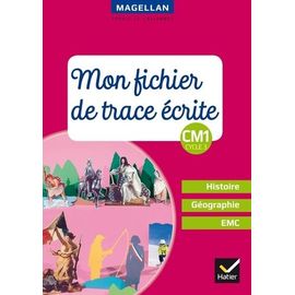 Histoire Géographie Emc Cm1 Cycle 3 Magellan - Mon Fichier De Trace Écrite