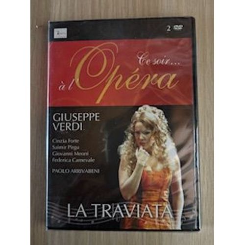 Ce Soir A L Opera - La Traviata Giuseppe Verdi