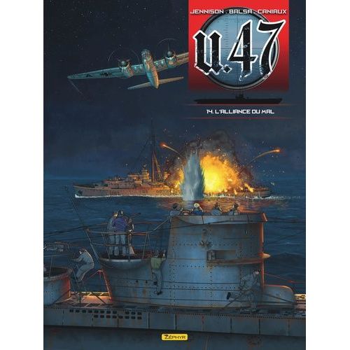 U.47 - Tome 14 - L'alliance Du Mal