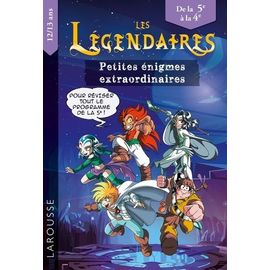 Les Légendaires Petites Énigmes Extraordinaires De La 5e À La 4e