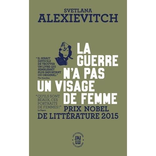 La Guerre N'a Pas Un Visage De Femme