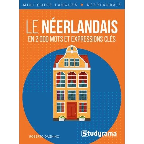 Le Néerlandais En 2000 Mots Et Expressions Clés