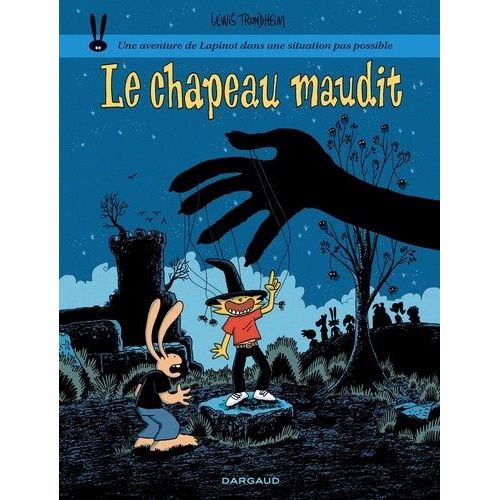Les Formidables Aventures De Lapinot - Tome 17 - Le Chapeau Maudit
