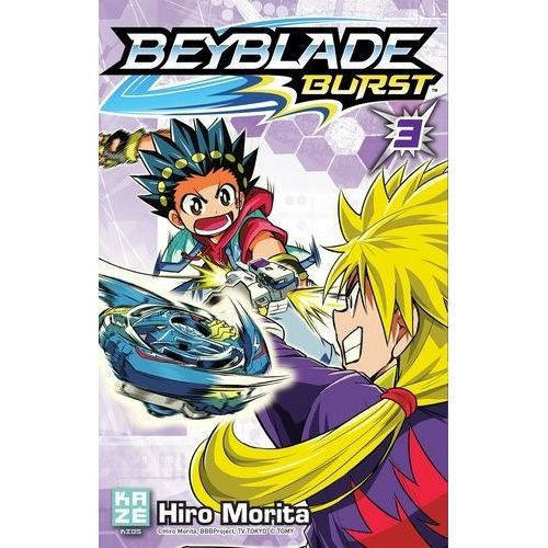 Beyblade - Burst - Tome 3 :