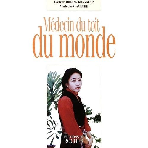 Médecin Du Toit Du Monde