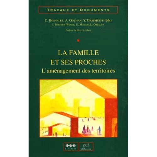La Famille Et Ses Proches - L'aménagement Des Territoires