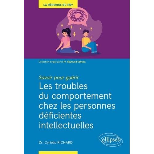 Les Troubles Du Comportement Chez Les Personnes Déficientes Intellectuelles