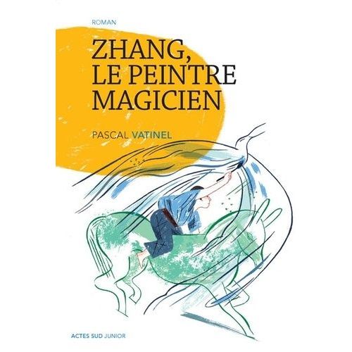 Zhang, Le Peintre Magicien