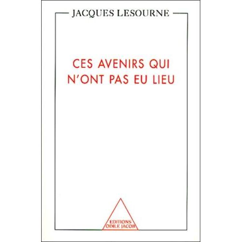 Ces Avenirs Qui N'ont Pas Eu Lieu
