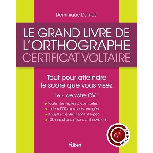 Le Grand Livre De L'orthographe - Certificat Voltaire