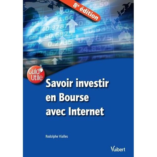 Savoir Investir En Bourse Avec Internet