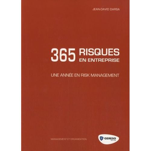 365 Risques En Entreprise - Une Année En Risk Management
