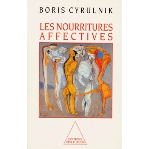 Les Nourritures Affectives