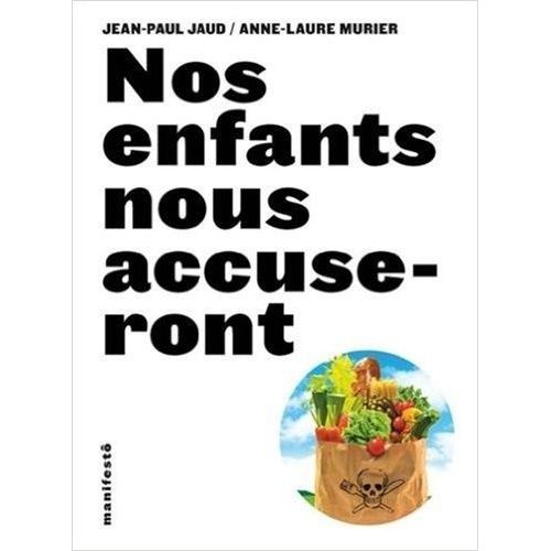 Nos Enfants Nous Accuseront