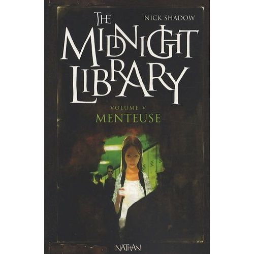 The Midnight Library - Tome 5 - Menteuse