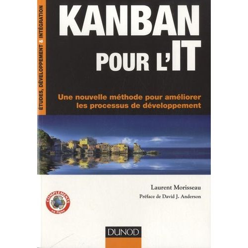 Kanban Pour L'it - Une Nouvelle Méthode Pour Améliorer Les Processus De Développement