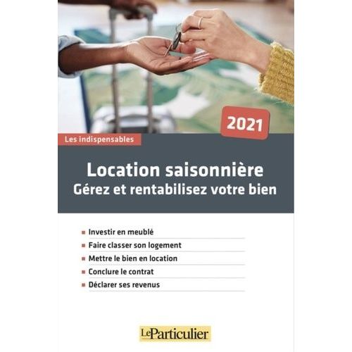 Location Saisonnière - Gérez Et Rentabilisez Votre Bien