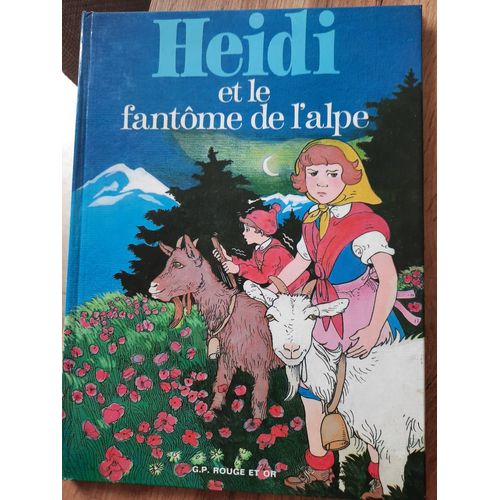 Heidi Et Le Fantôme De L'Alpe