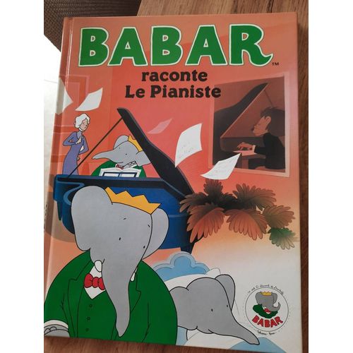 Babar Raconte Le Pianiste