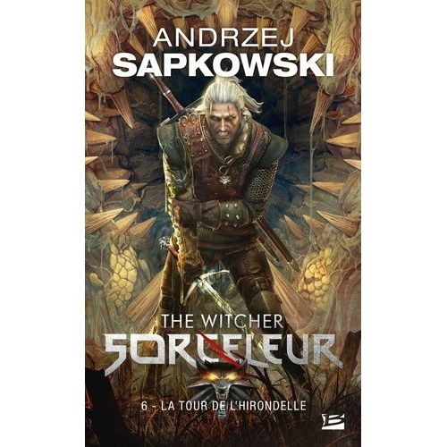 Le Sorceleur - Tome 6 - La Tour De L'hirondelle
